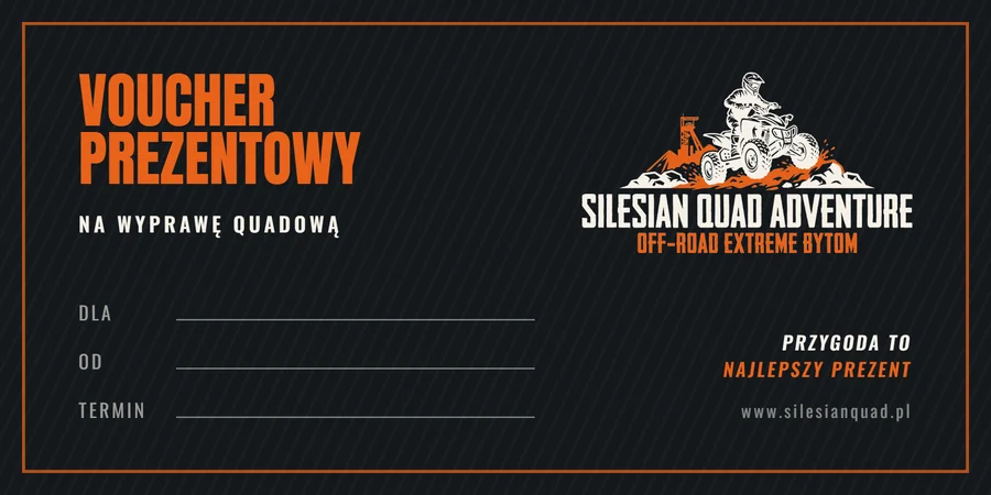 Voucher prezentowy Silesian Quad Adventure na wyprawę quadową z polami: dla, od, termin